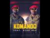 Yo maps Komando feat. Slap Dee(official audio)
