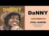 Danny – Yakumbuyo (Full Studio Album) Zambian